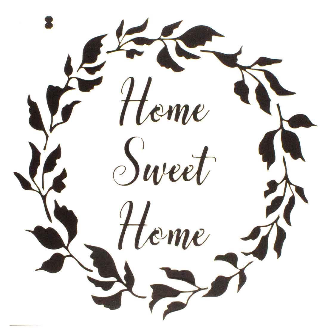 Home Sweet Home wreath Stencil 30 x 30cm