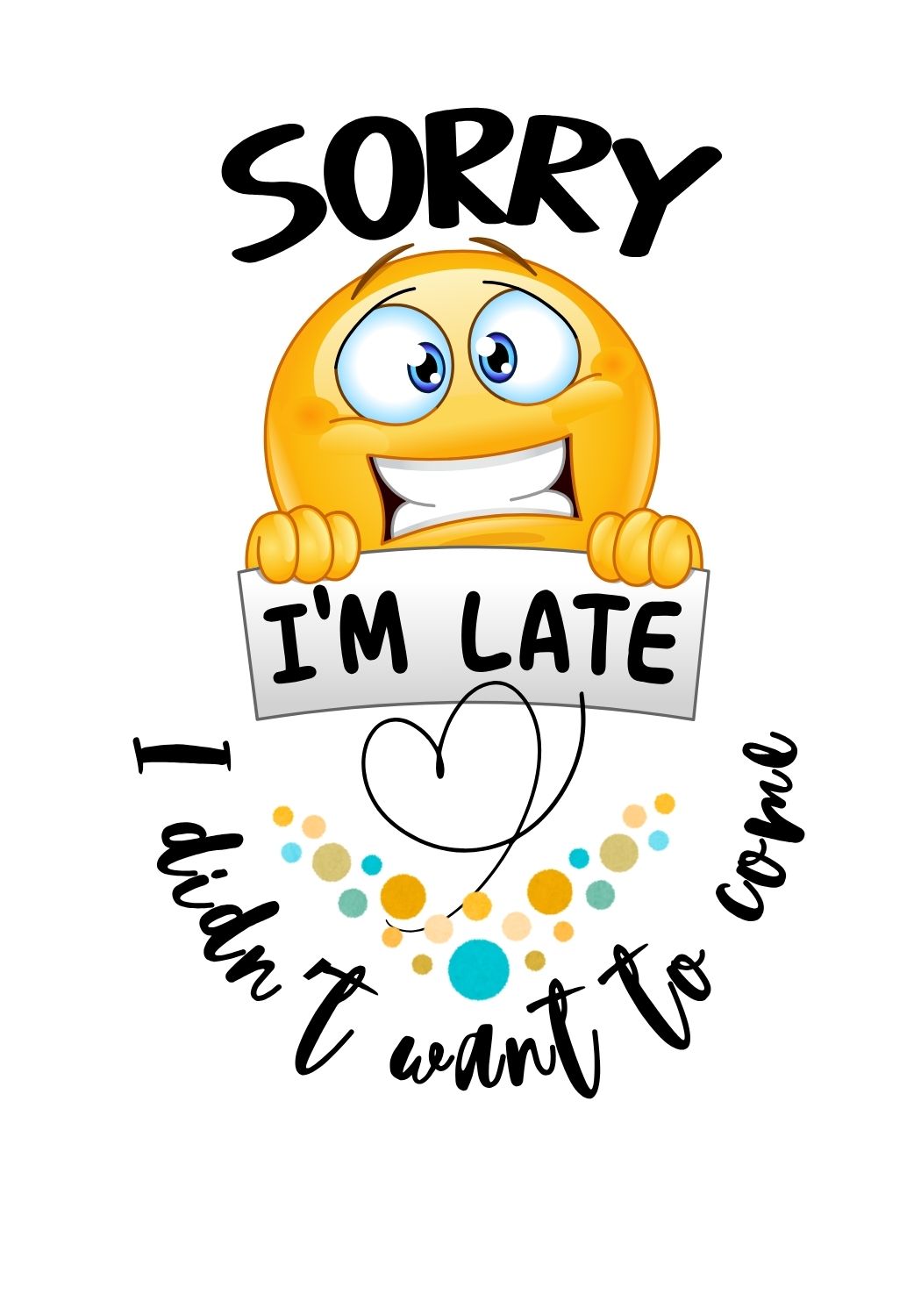 digital download sorry I am late